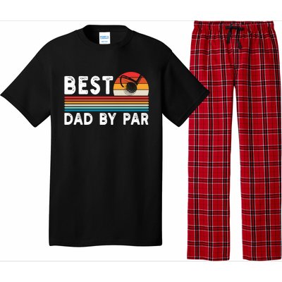 Best Dad By Par Golf Funny Golf Golfing FatherS Day Golfer Great Gift Pajama Set