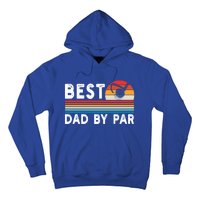 Best Dad By Par Golf Funny Golf Golfing FatherS Day Golfer Great Gift Hoodie