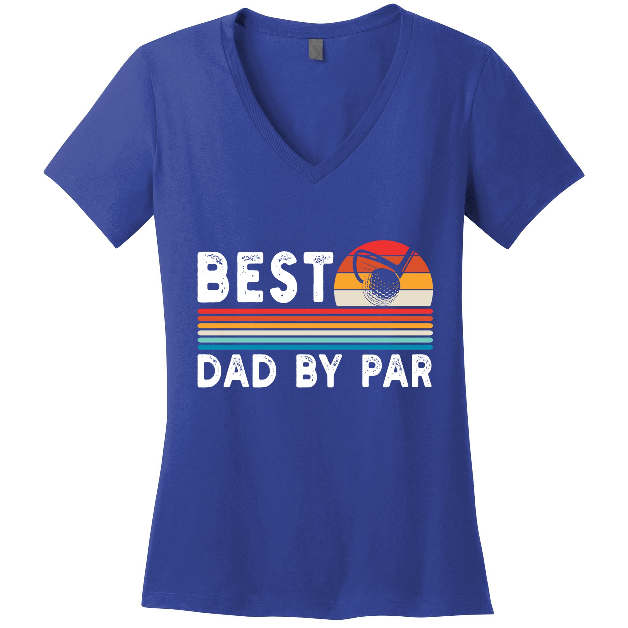 Best Dad By Par Golf Funny Golf Golfing FatherS Day Golfer Great Gift Women's V-Neck T-Shirt