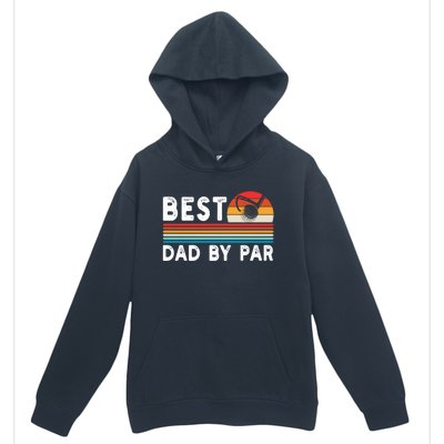 Best Dad By Par Golf Funny Golf Golfing FatherS Day Golfer Great Gift Urban Pullover Hoodie