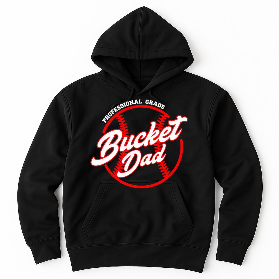 Bucket Dad Baseball Softball Pitcher Catcher Hoodie