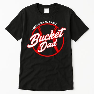 Bucket Dad Baseball Softball Pitcher Catcher Tall T-Shirt