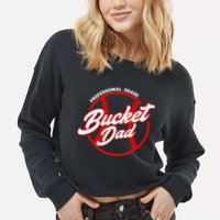 Bucket Dad Baseball Softball Pitcher Catcher Cropped Pullover Crew