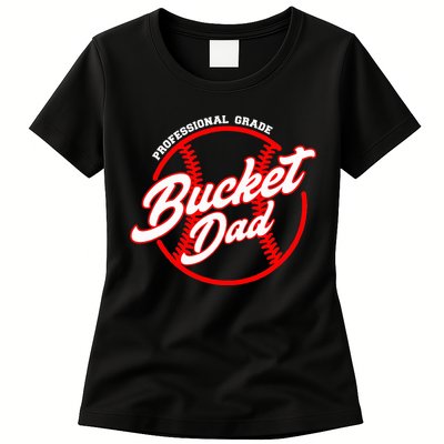 Bucket Dad Baseball Softball Pitcher Catcher Womens T-Shirt
