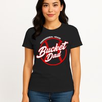 Bucket Dad Baseball Softball Pitcher Catcher Womens T-Shirt