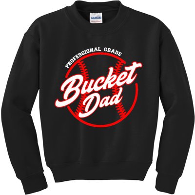 Bucket Dad Baseball Softball Pitcher Catcher Kids Sweatshirt