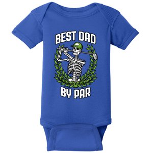 Best Dad By Par Golf Funny Golfing Skeleton Golfer Quote Cute Gift Baby Bodysuit