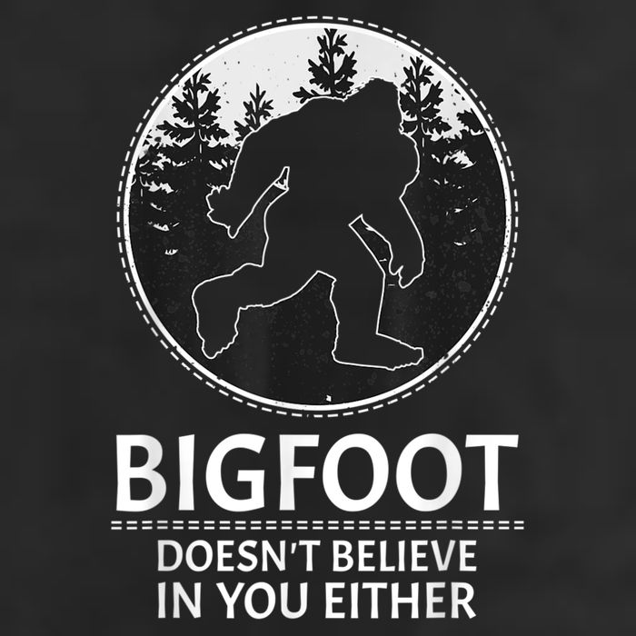 Bigfoot Doesn't Believe In You Either Sasquatch Cool Comfort Performance Bucket Hat