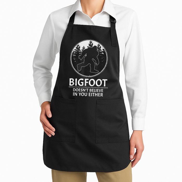 Bigfoot Doesn't Believe In You Either Sasquatch Apron