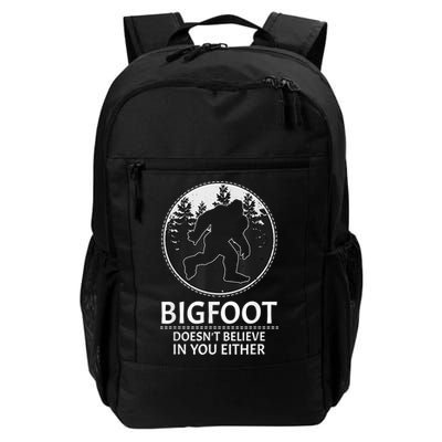 Bigfoot Doesn't Believe In You Either Sasquatch Backpack