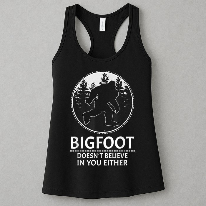 Bigfoot Doesn't Believe In You Either Sasquatch Womens Tank Top