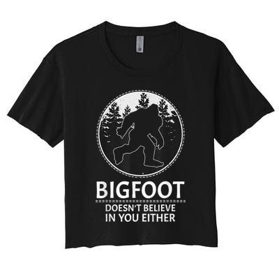 Bigfoot Doesn't Believe In You Either Sasquatch Crop Top