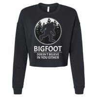 Bigfoot Doesn't Believe In You Either Sasquatch Cropped Pullover Crew