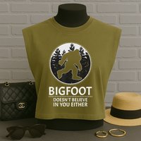 Bigfoot Doesn't Believe In You Either Sasquatch Garment-Dyed Women's Muscle Tee
