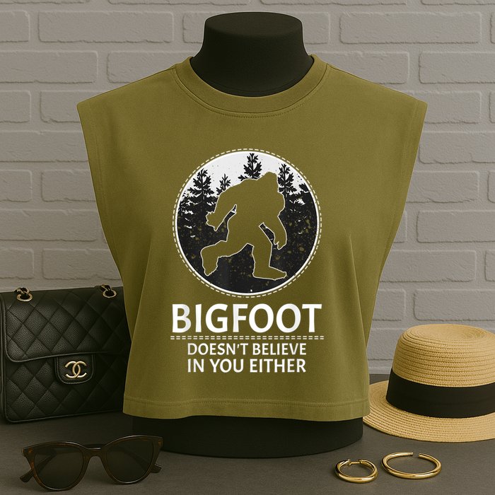 Bigfoot Doesn't Believe In You Either Sasquatch Garment-Dyed Women's Muscle Tee