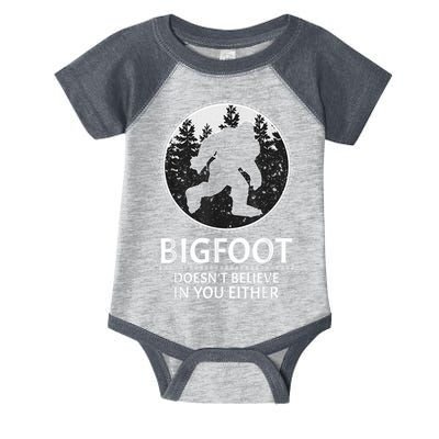 Bigfoot Doesn't Believe In You Either Sasquatch Infant Baby Jersey Bodysuit