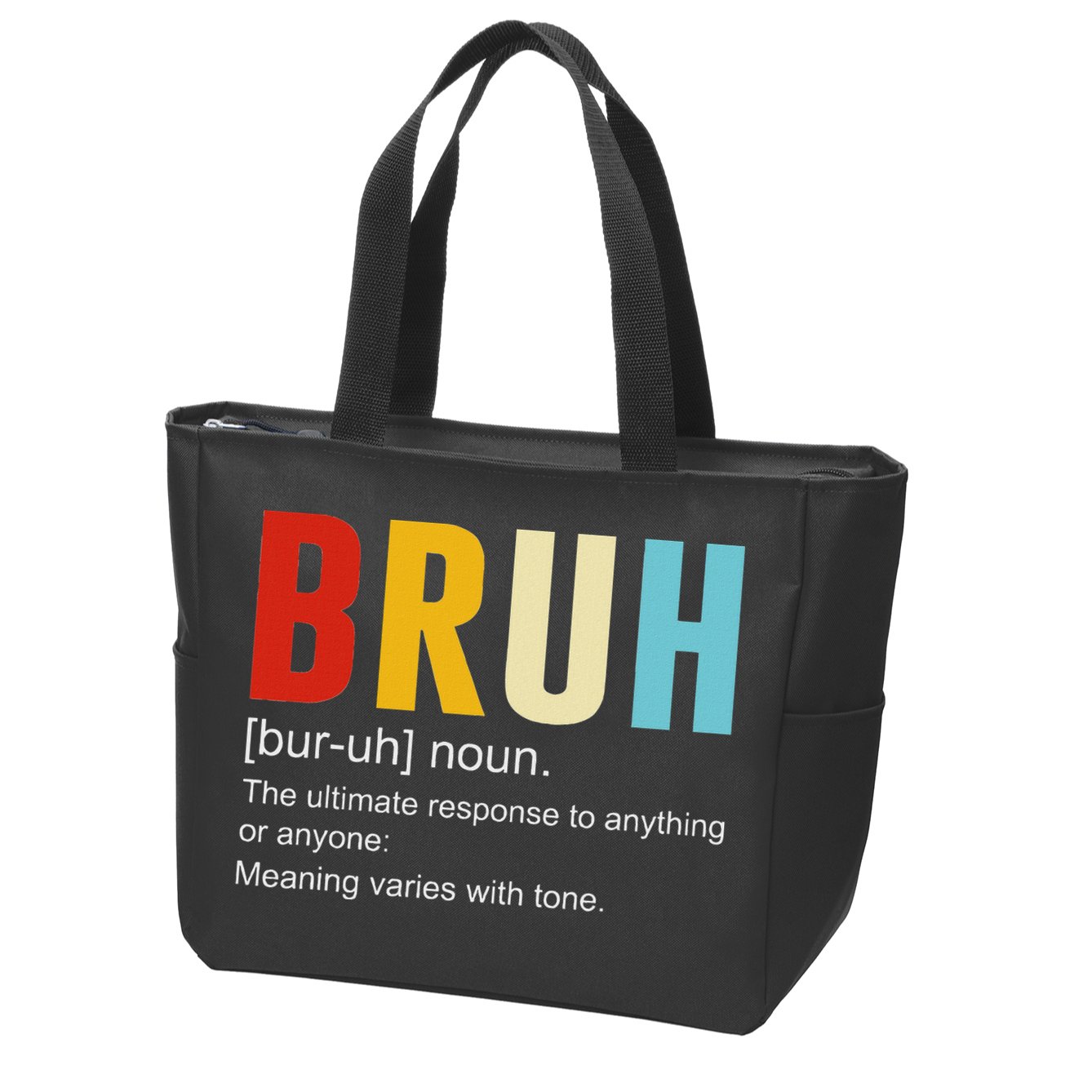 Bruh Definition Bruh Noun Zip Tote Bag