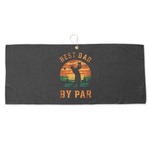 Best Dad By Par Golfing Funny Grandpa Golf Golfer Gift Large Microfiber Waffle Golf Towel