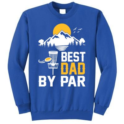 Best Dad By Par Gift Tall Sweatshirt