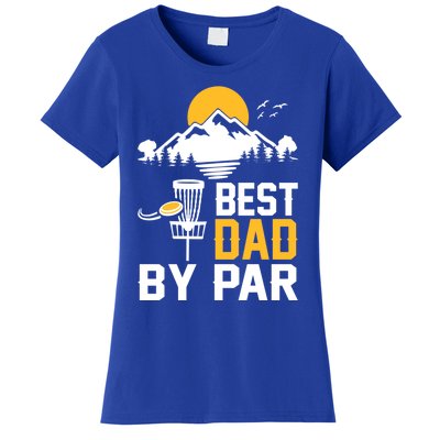 Best Dad By Par Gift Women's T-Shirt