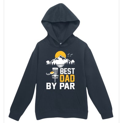 Best Dad By Par Gift Urban Pullover Hoodie