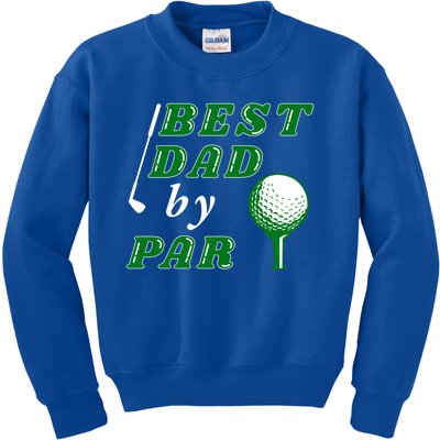 Best Dad By Par Funny Golf Dad Golfer Gift Kids Sweatshirt