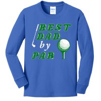 Best Dad By Par Funny Golf Dad Golfer Gift Kids Long Sleeve Shirt