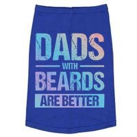 Bearded Dad Beard Quote Dads With Beards Are Better Great Gift Doggie Tank