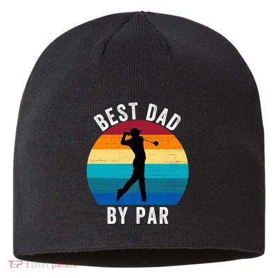 Best Dad By Par For Golf Dad Funny Father’S Day Dad Jokes Golfer Dad Funny Dad Sustainable Beanie