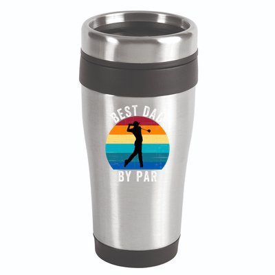 Best Dad By Par For Golf Dad Funny Father’S Day Dad Jokes Golfer Dad Funny Dad 16oz Travel Tumbler