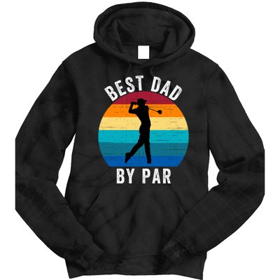 Best Dad By Par For Golf Dad Funny Father’S Day Dad Jokes Golfer Dad Funny Dad Tie Dye Hoodie
