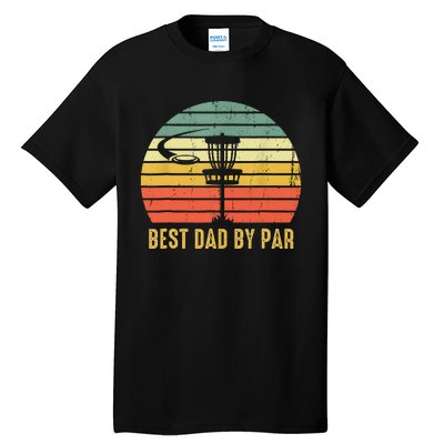 Best Dad By Par Funny Disc Golf Gifts Vintage Fathers Day Tall T-Shirt