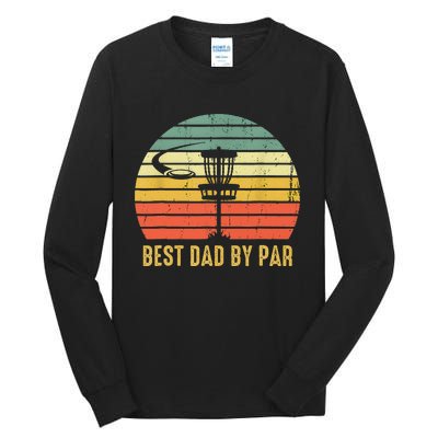 Best Dad By Par Funny Disc Golf Gifts Vintage Fathers Day Tall Long Sleeve T-Shirt