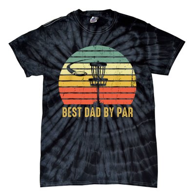 Best Dad By Par Funny Disc Golf Gifts Vintage Fathers Day Tie-Dye T-Shirt