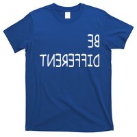 Be Different T-Shirt