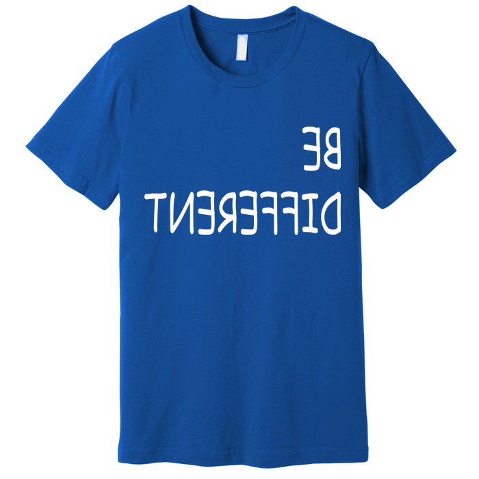 Be Different Premium T-Shirt