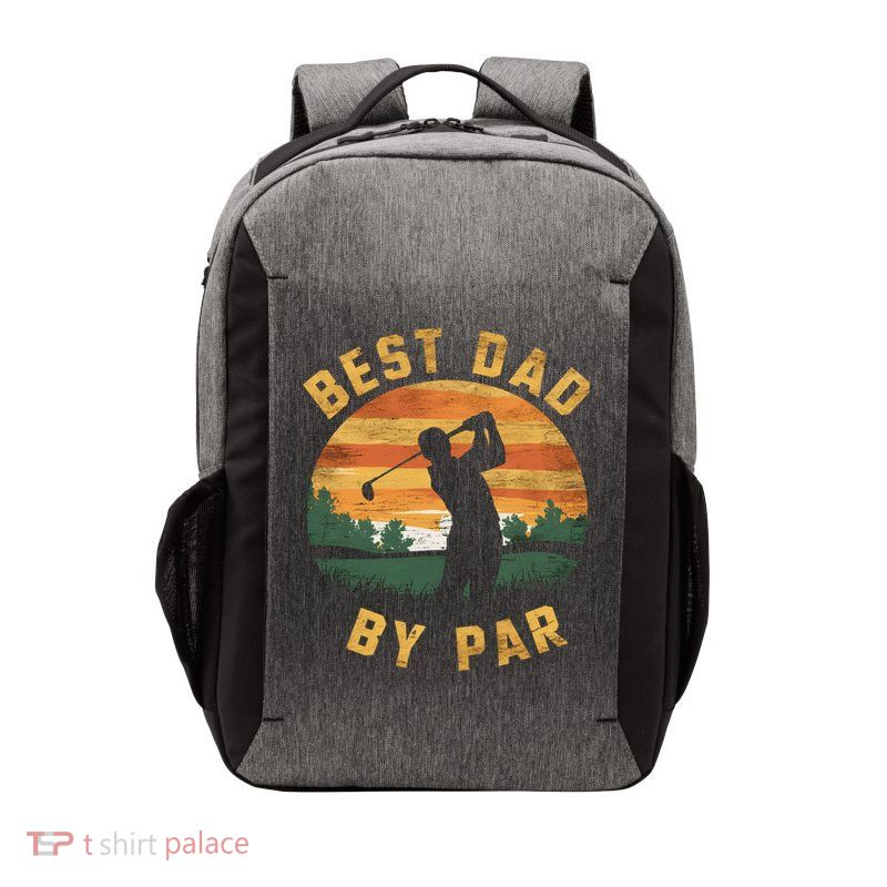 Best Dad By Par For Golf Dad Funny Dad Funny Father’S Day Dad Jokes Golfer Dad Vector Backpack