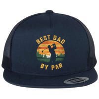 Best Dad By Par For Golf Dad Funny Dad Funny Father’S Day Dad Jokes Golfer Dad Flat Bill Trucker Hat