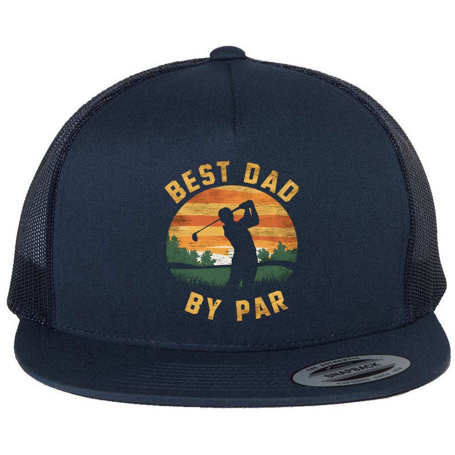 Best Dad By Par For Golf Dad Funny Dad Funny Father’S Day Dad Jokes Golfer Dad Flat Bill Trucker Hat