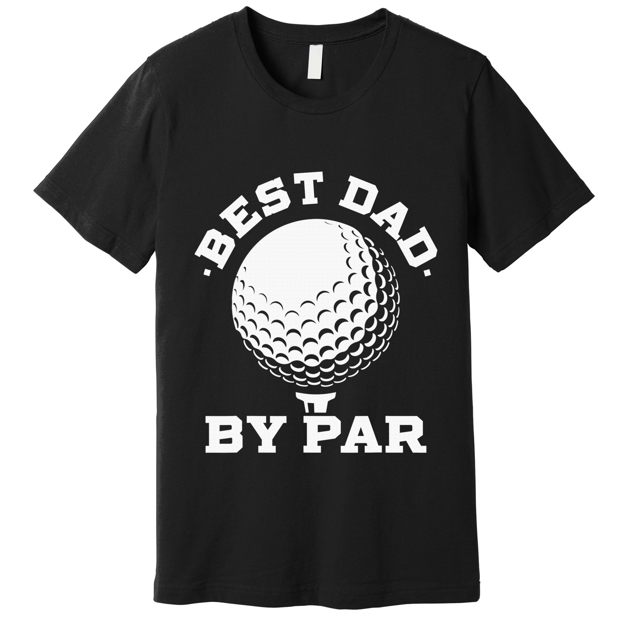 Best Dad By Par Golf Player Golfer Dad Fathers Day Premium T-Shirt