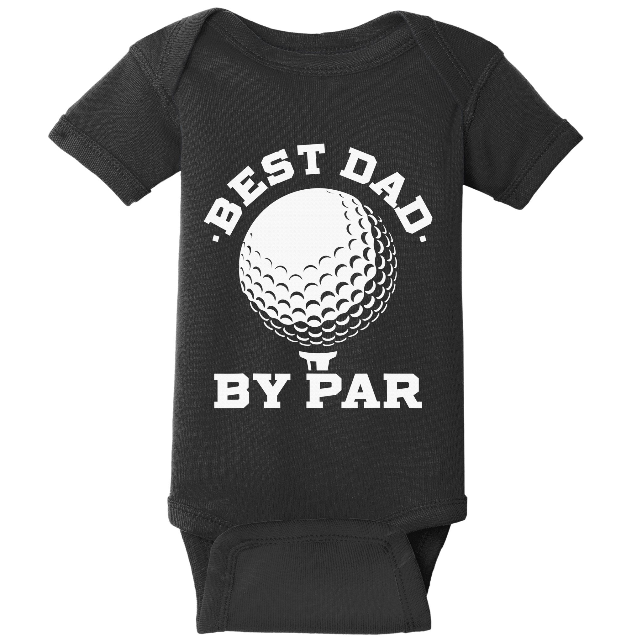 Best Dad By Par Golf Player Golfer Dad Fathers Day Baby Bodysuit
