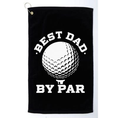 Best Dad By Par Golf Player Golfer Dad Fathers Day Golf Towel