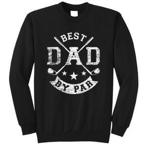 Best Dad By Par Funny Golf Daddy Fathers Day Birthday Gift For Dad Sweatshirt