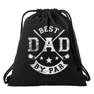 Best Dad By Par Funny Golf Daddy Fathers Day Birthday Gift For Dad Drawstring Bag