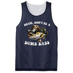 Bruh DonT Be A Dumb Bass Funny Bass Fishing Mesh Reversible Basketball Jersey Tank