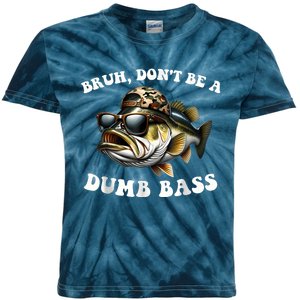 Bruh DonT Be A Dumb Bass Funny Bass Fishing Kids Tie-Dye T-Shirt