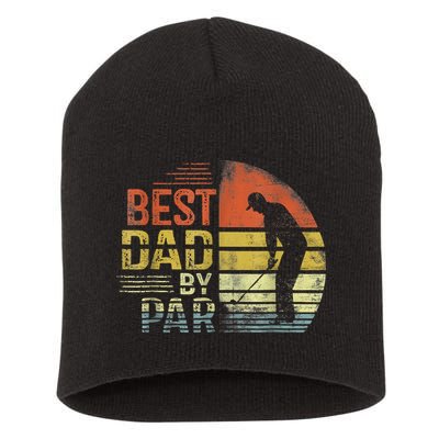 Best Dad By Par Retro Vintage Fathers Day Golf Lover Golfer Short Acrylic Beanie