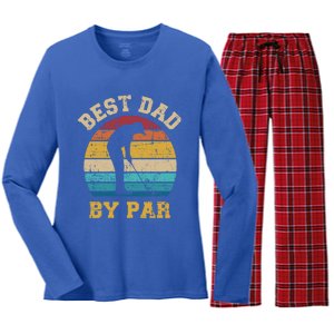 Best Dad By Par Gift For Golfer Daddy Father's Day Gift Women's Long Sleeve Flannel Pajama Set 