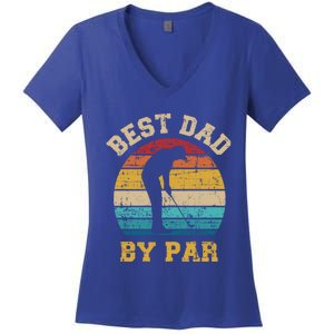 Best Dad By Par Gift For Golfer Daddy Father's Day Gift Women's V-Neck T-Shirt