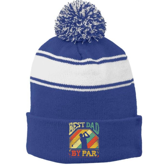 Best Dad By Par Father Appreciation Golf Lover FatherS Day Cool Gift Stripe Pom Pom Beanie